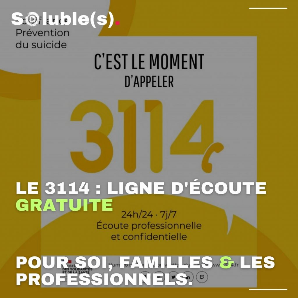 Affiche jaune et blanc de la campagne de prévention du suicide. Message "C'est le moment d'appeller" 3114 est écrit au centre. Texte sur l'image : POUR SOI, FAMILLES & LES PROFESSIONNELS. LE 3114 : LIGNE D'ÉCOUTE GRATUITE