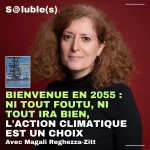 Pochette de l’épisode Soluble(s) avec Magali Reghezza-Zitt